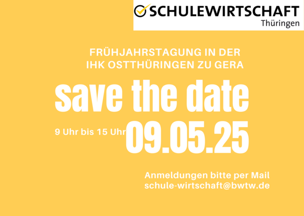 Frühjahrstagung SCHULEWIRTSCHAFT Thüringen